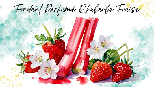 Fondant Parfumé Rhubarbe Fraise