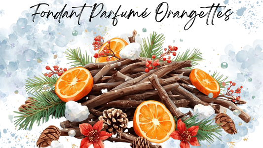 Fondant Parfumé Orangettes