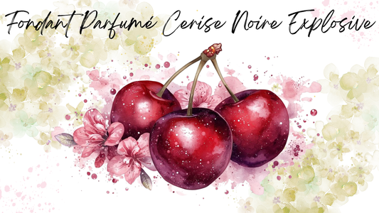 Fondant Parfumé Cerise Noire Explosive