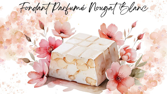 Fondant Parfumé Nougat Blanc