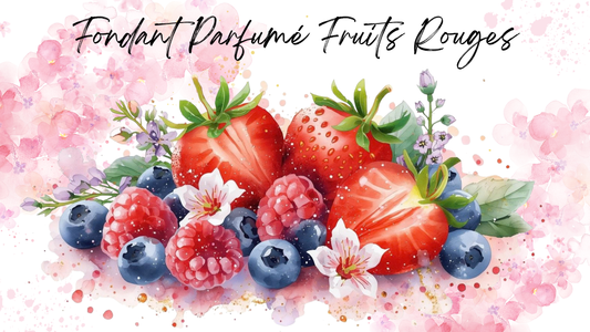 Fondant Parfumé Fruits Rouges