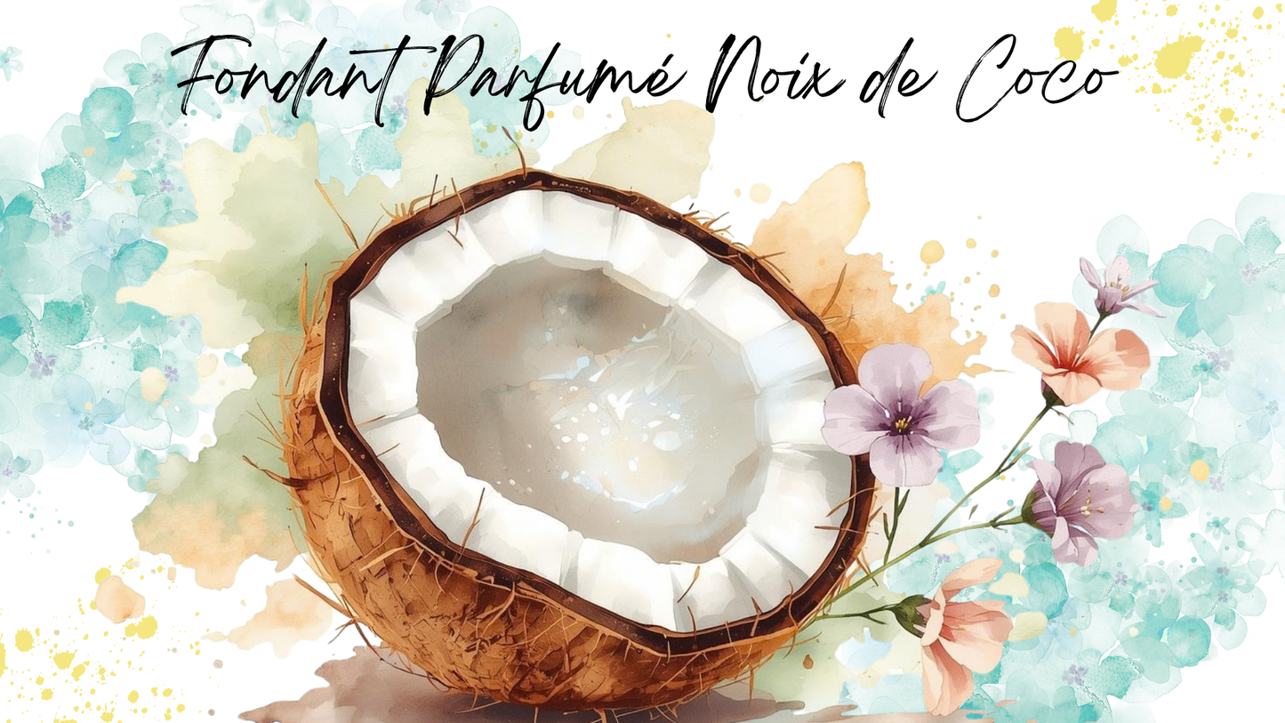 Fondant Parfumé Noix de Coco