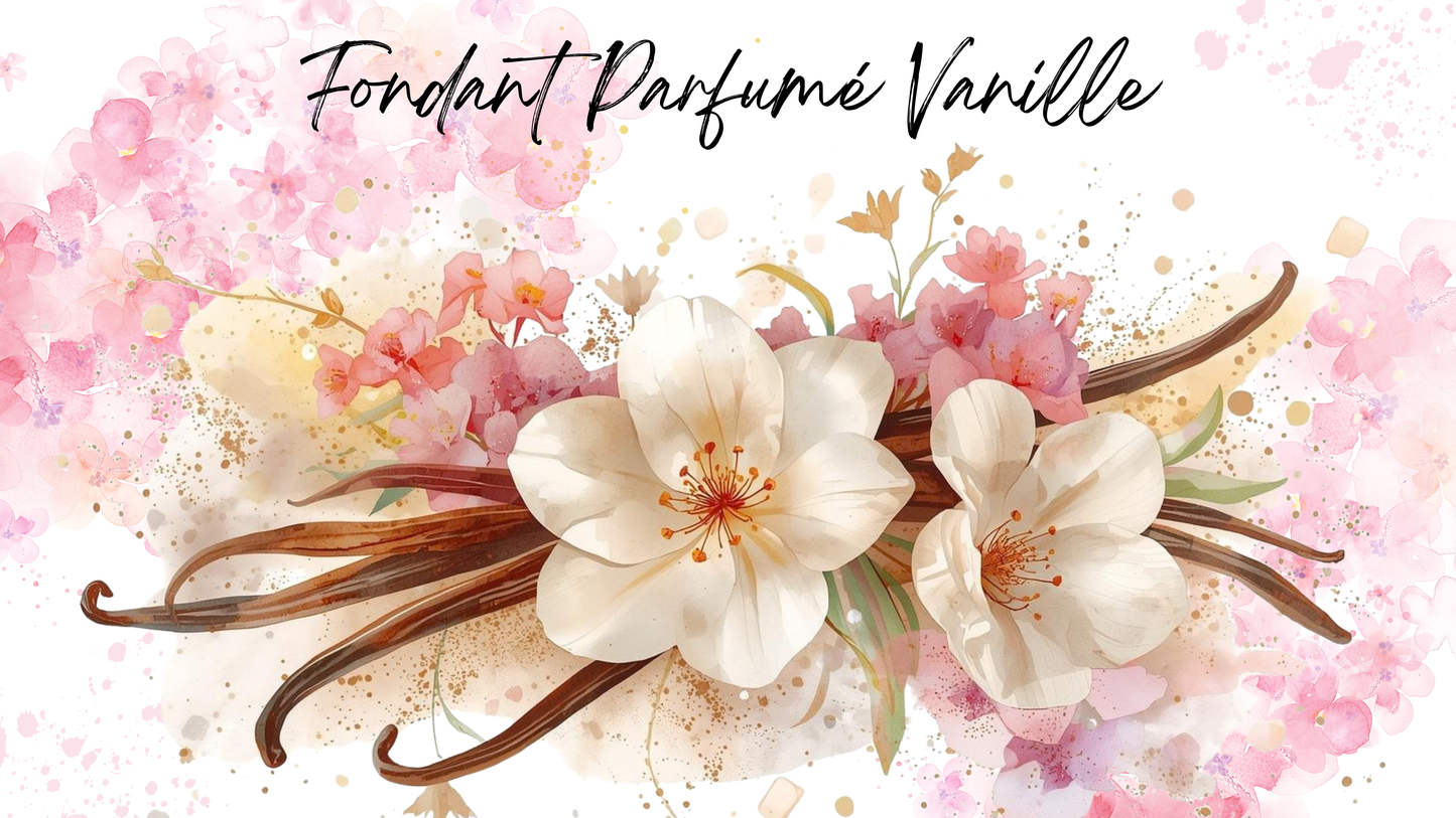 Fondant Parfumé Vanille